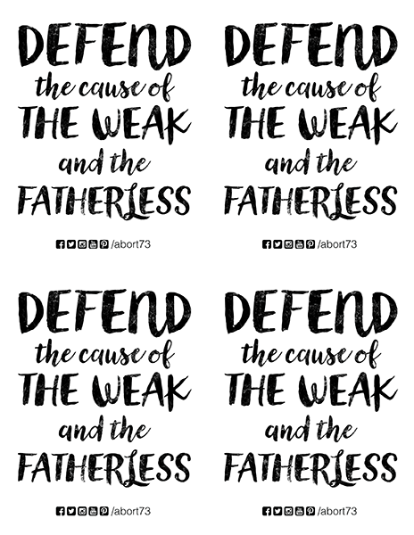 Defend the Cause of the Weak and the Helpless Downloadable Flyer
