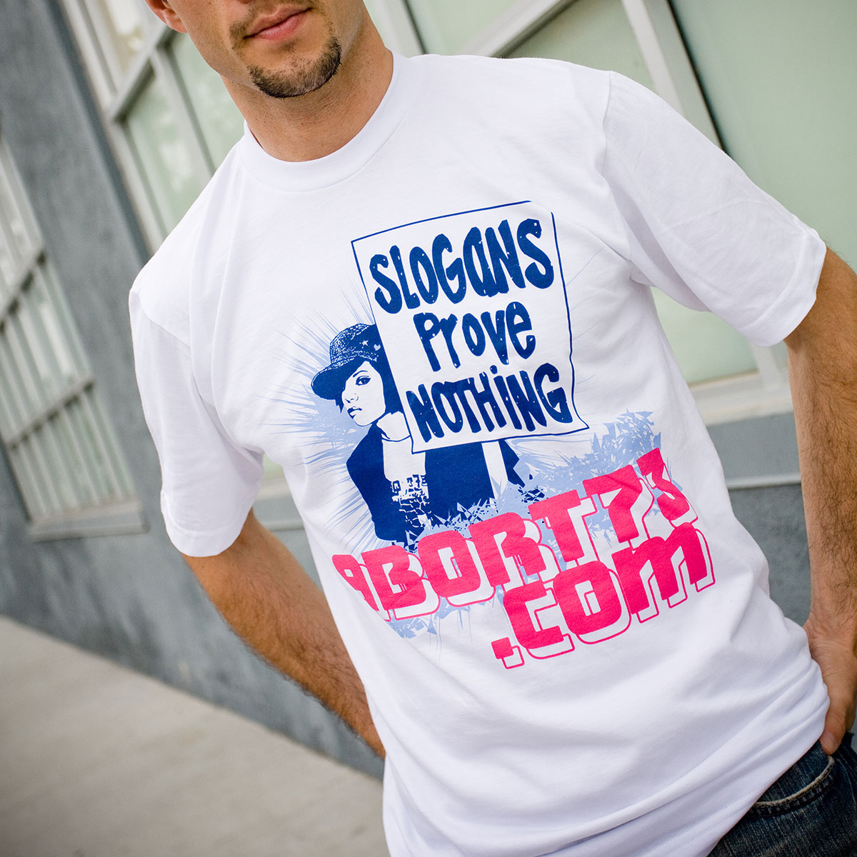 Slogans Prove Nothing (Abort73 Unisex T-shirt)
