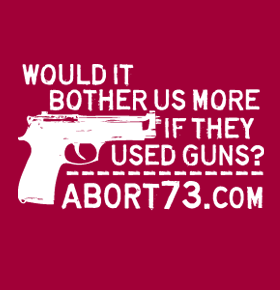 Would it Bother Us More if They Used Guns? girl's pro-life T-Shirt from Abort73.com